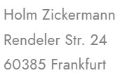 Holm Zickermann, Adresse